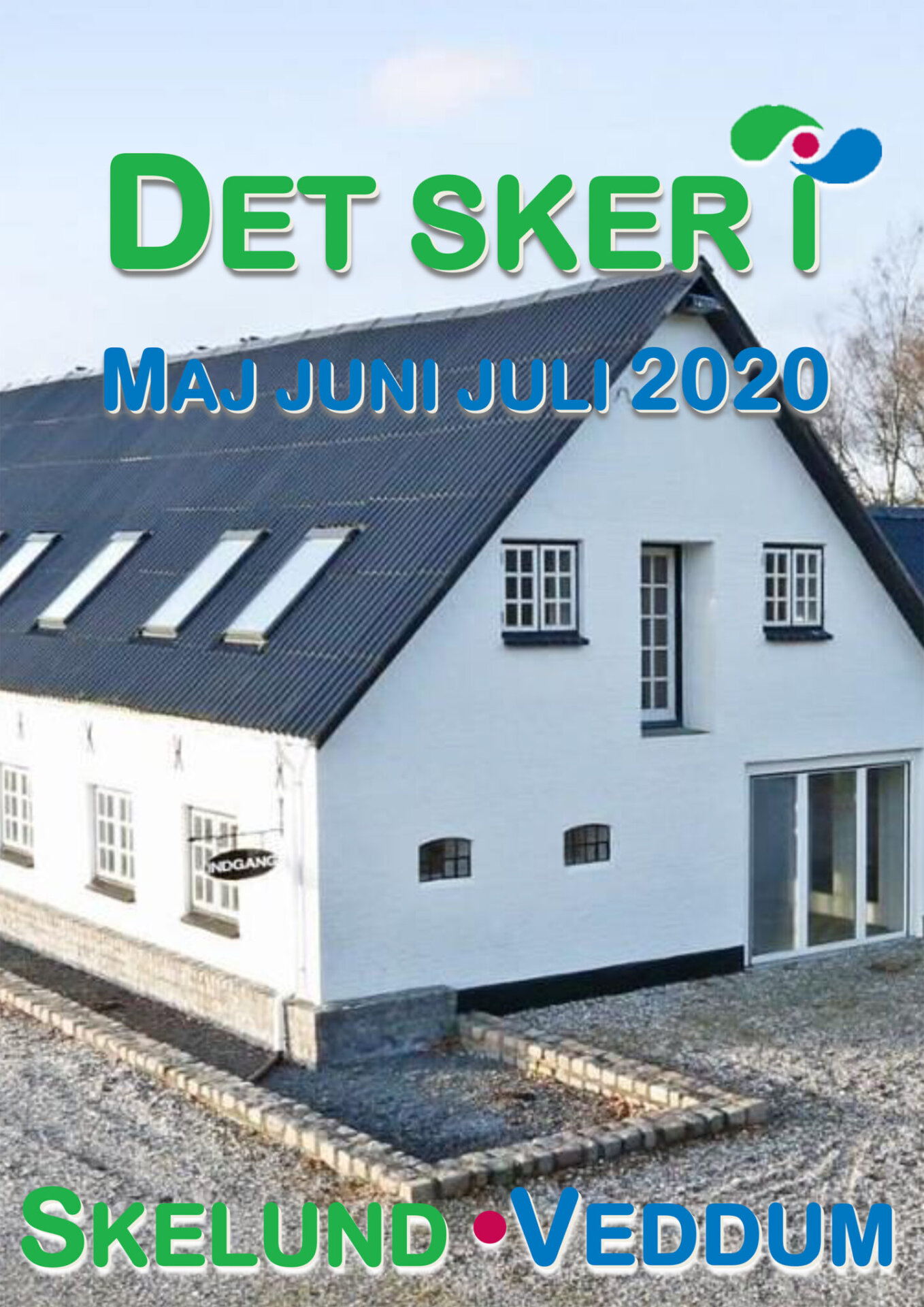 Det sker i maj juni juli 2020 i Skelund Veddum
